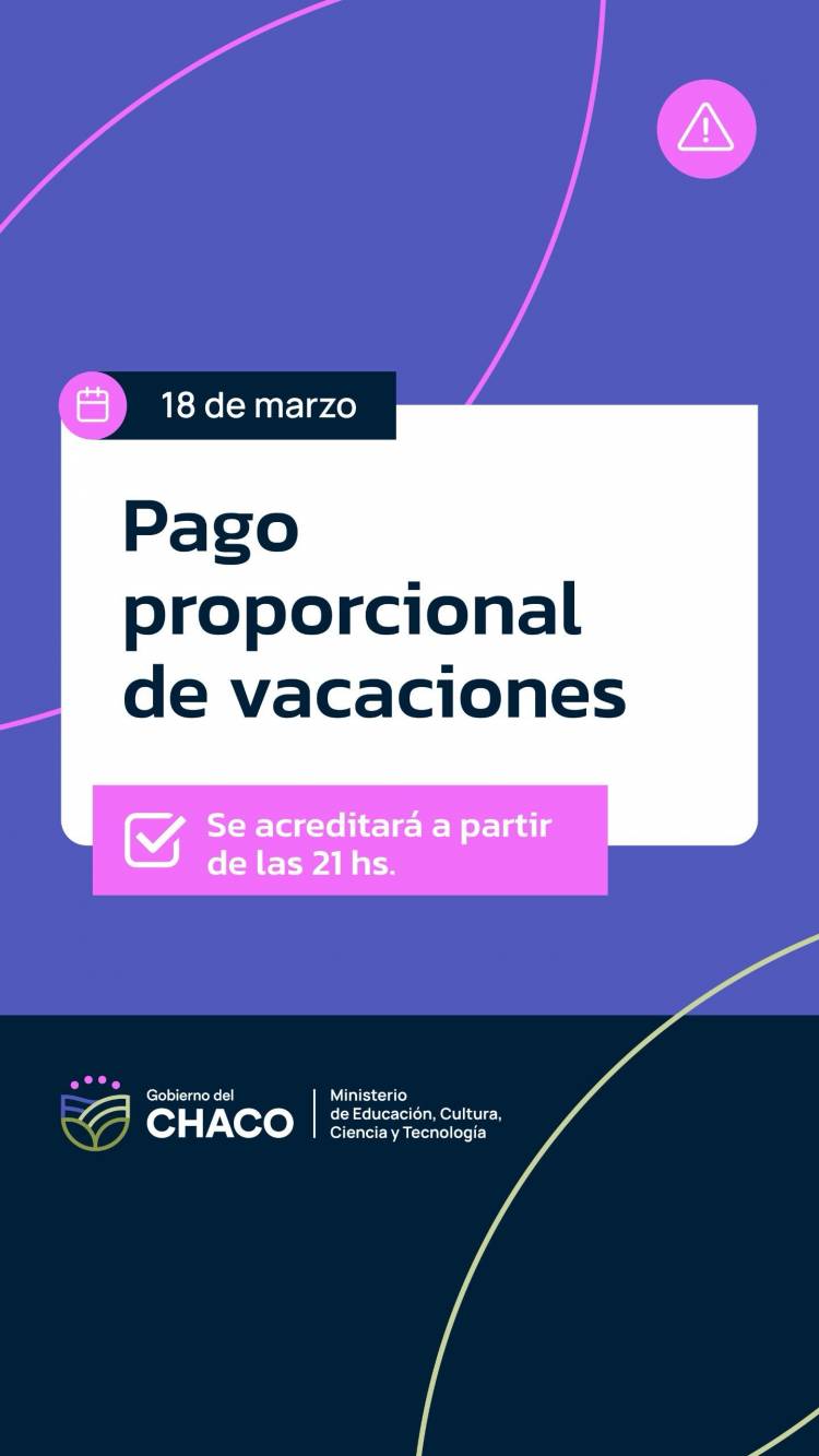 EL GOBIERNO PAGA PROPORCIONAL DE VACACIONES A DOCENTES INTERINOS Y SUPLENTES