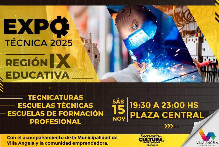 INVITAN A LA EXPOSICIÓN REGIONAL DE ESCUELAS TÉCNICAS ESTE SÁBADO 15 EN VILLA ÁNGELA